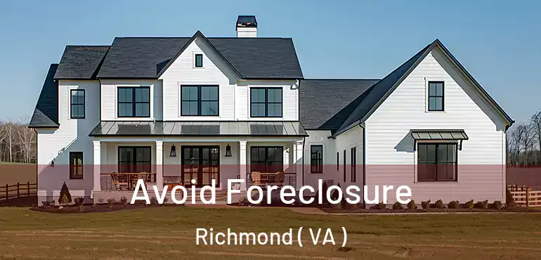  Avoid Foreclosure Richmond ( VA )