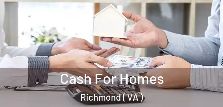  Cash For Homes Richmond ( VA )