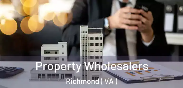  Property Wholesalers Richmond ( VA )