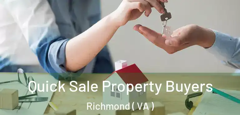  Quick Sale Property Buyers Richmond ( VA )