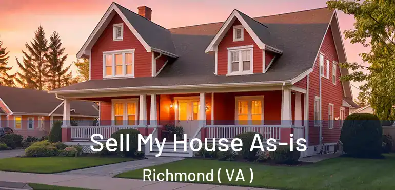  Sell My House As-is Richmond ( VA )