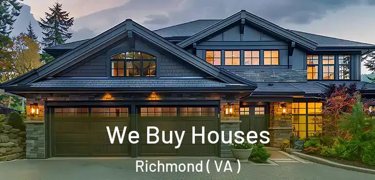  We Buy Houses Richmond ( VA )